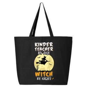 Kinder Teacher By Day Witch By Night Gift Kindergarten 25L Jumbo Tote