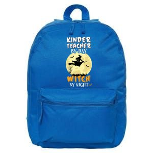 Kinder Teacher By Day Witch By Night Gift Kindergarten 16 in Basic Backpack