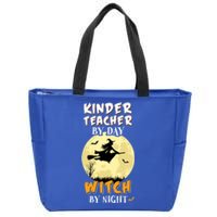 Kinder Teacher By Day Witch By Night Gift Kindergarten Zip Tote Bag