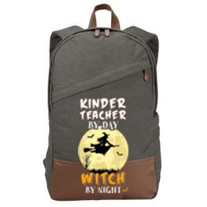 Kinder Teacher By Day Witch By Night Gift Kindergarten Cotton Canvas Backpack