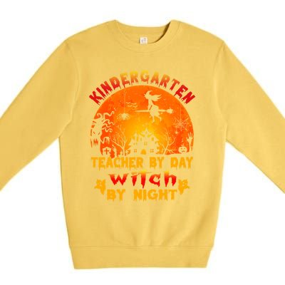 Kindergarten Teacher By Day Witch By Night Costume Halloween Funny Gift Premium Crewneck Sweatshirt