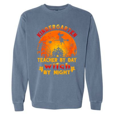 Kindergarten Teacher By Day Witch By Night Costume Halloween Funny Gift Garment-Dyed Sweatshirt