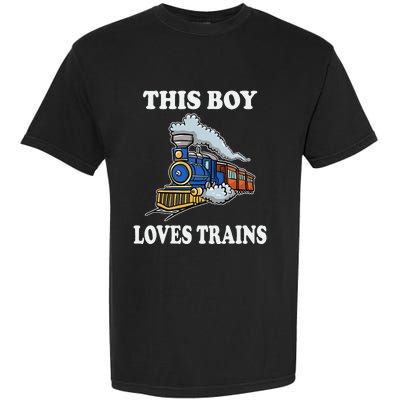 Kids This Boy Loves Trains Wagon Lover Gifts Garment-Dyed Heavyweight T-Shirt