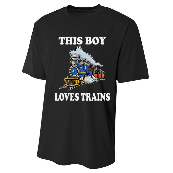 Kids This Boy Loves Trains Wagon Lover Gifts Performance Sprint T-Shirt