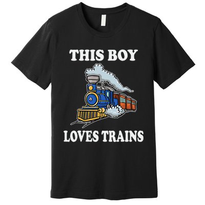 Kids This Boy Loves Trains Wagon Lover Gifts Premium T-Shirt