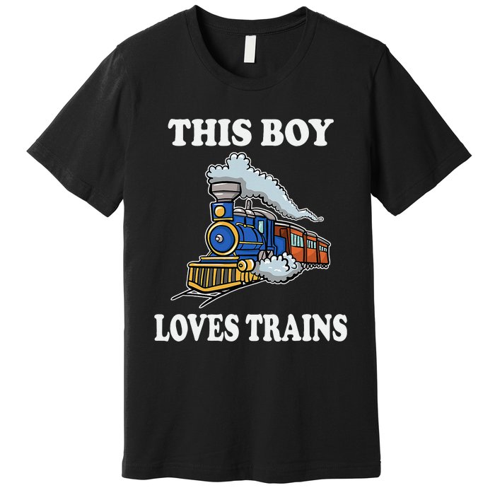 Kids This Boy Loves Trains Wagon Lover Gifts Premium T-Shirt