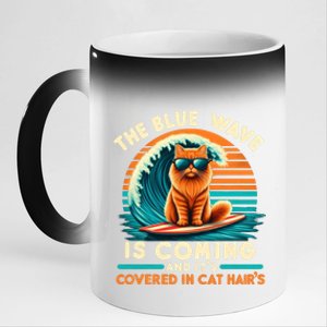 Kamala The Blue Wave Is Coming And ItS Covered In Cat Hairs Gift 11oz Black Color Changing Mug