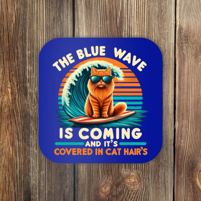 Kamala The Blue Wave Is Coming And ItS Covered In Cat Hairs Gift Coaster