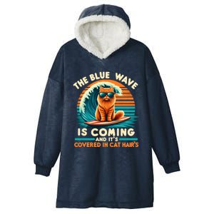 Kamala The Blue Wave Is Coming And ItS Covered In Cat Hairs Gift Hooded Wearable Blanket