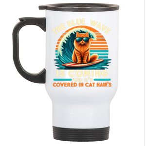 Kamala The Blue Wave Is Coming And ItS Covered In Cat Hairs Gift Stainless Steel Travel Mug