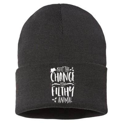 Keep The Change You Filthy Animal Christmas Shirt Alone Home Sustainable Knit Beanie