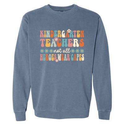 Kindergarten Teachers Capes Groovy Preschool Teacher Gift Garment-Dyed Sweatshirt