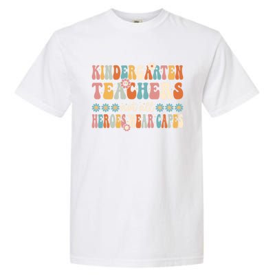 Kindergarten Teachers Capes Groovy Preschool Teacher Gift Garment-Dyed Heavyweight T-Shirt