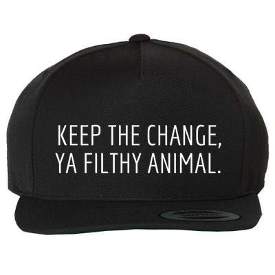 Keep The Change Ya Filthy Animal Funny Christmas Sayings Wool Snapback Cap