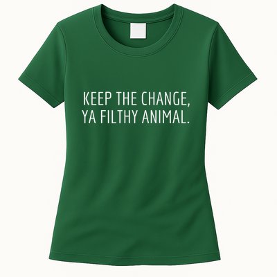 Keep The Change Ya Filthy Animal Funny Christmas Sayings Womens T-Shirt