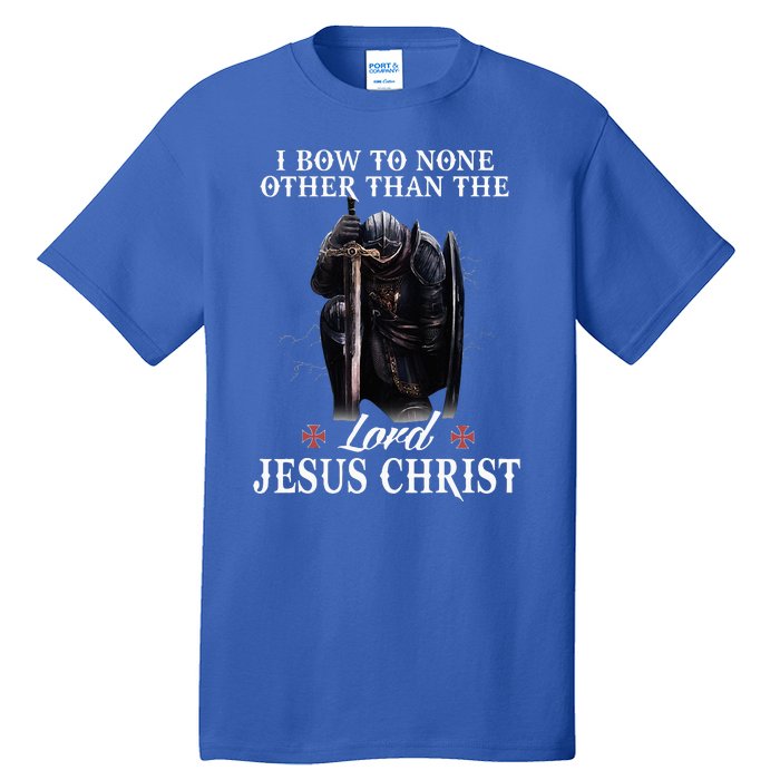 Knight Templar Christian I Bow To The Lord Jesus Christ Tall T-Shirt