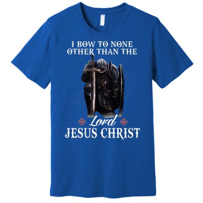 Knight Templar Christian I Bow To The Lord Jesus Christ Premium T-Shirt