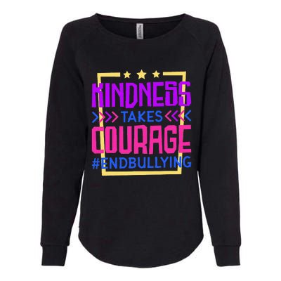 Kindness Takes Courage Endbullying Stop Bullying Womens California Wash Sweatshirt