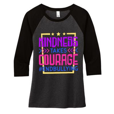 Kindness Takes Courage Endbullying Stop Bullying Women's Tri-Blend 3/4-Sleeve Raglan Shirt