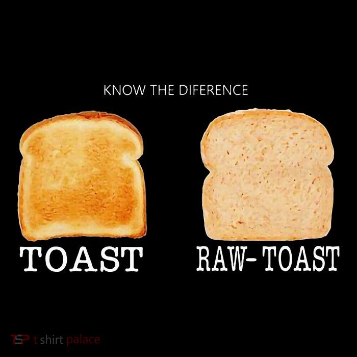 Know The Difference Toast Raw Toast Hoodie