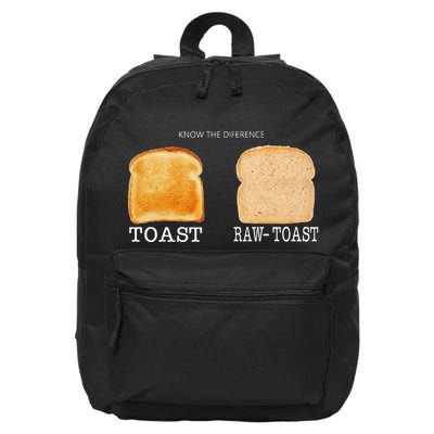 Know The Difference Toast Raw Toast 16 in Basic Backpack