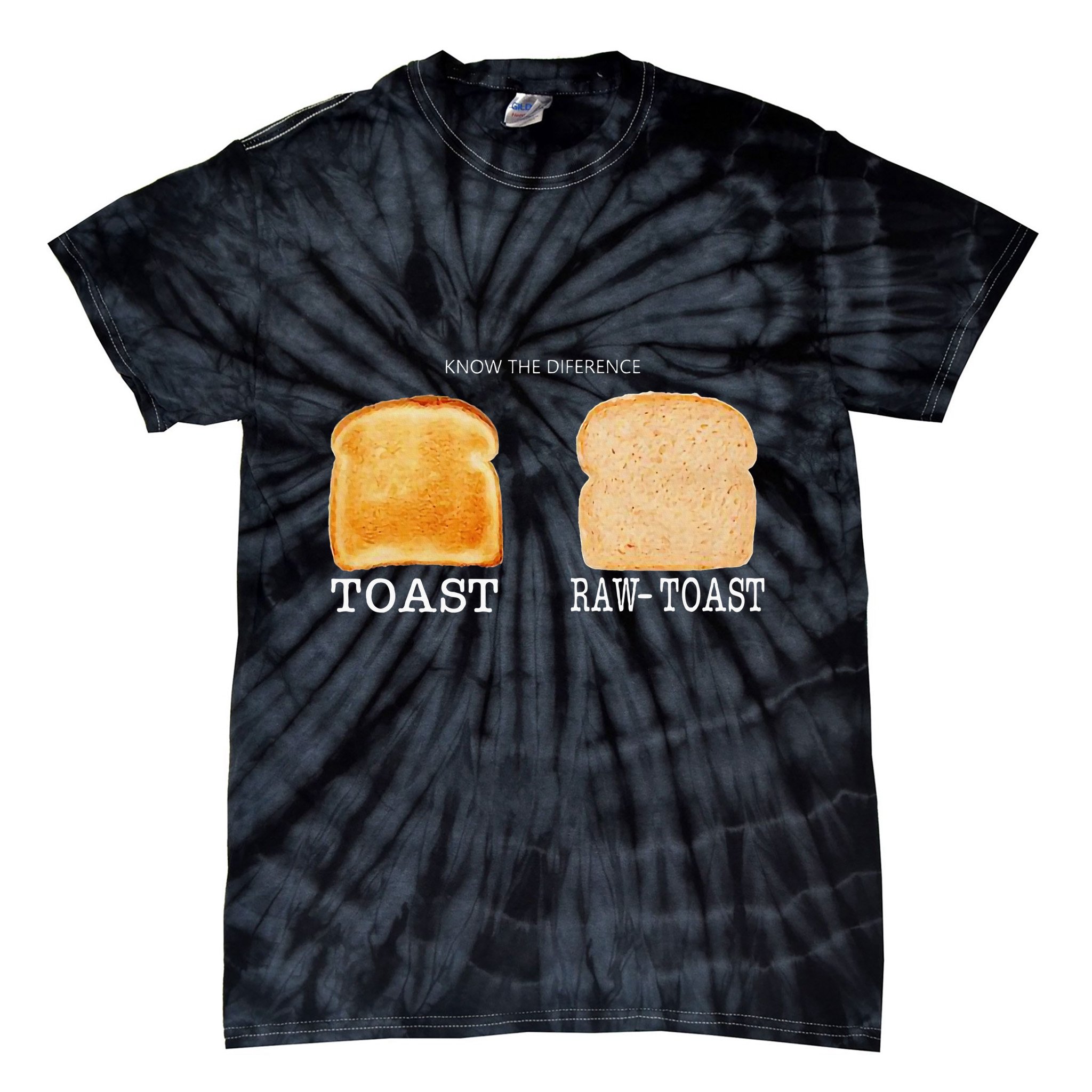 Know The Difference Toast Raw Toast Tie-Dye T-Shirt