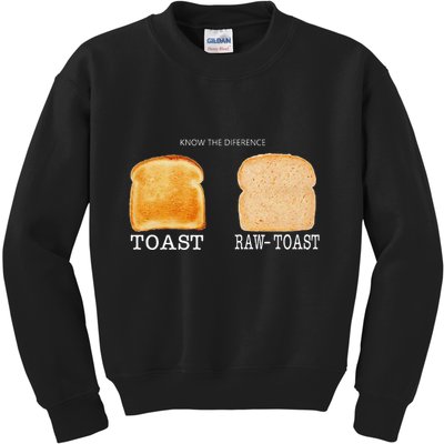 Know The Difference Toast Raw Toast Kids Sweatshirt
