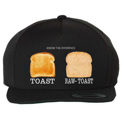 Know The Difference Toast Raw Toast Wool Snapback Cap