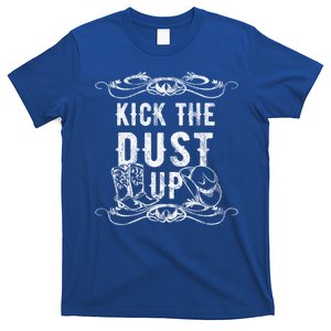 Kick The Dust Up Cow Cow Western Great Gift T-Shirt