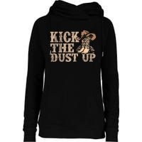 Kick The Dust Up Country Music Western Dancer Cowgirl Womens Funnel Neck Pullover Hood