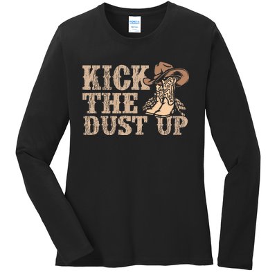 Kick The Dust Up Country Music Western Dancer Cowgirl Ladies Long Sleeve Shirt