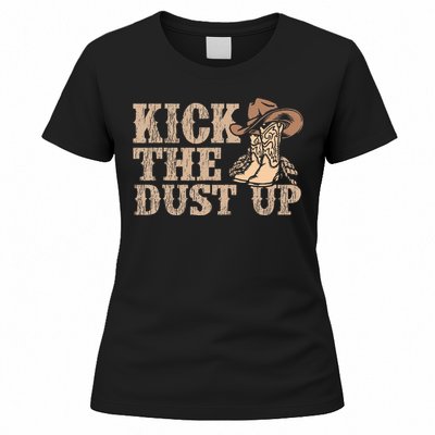 Kick The Dust Up Country Music Western Dancer Cowgirl Women's T-Shirt