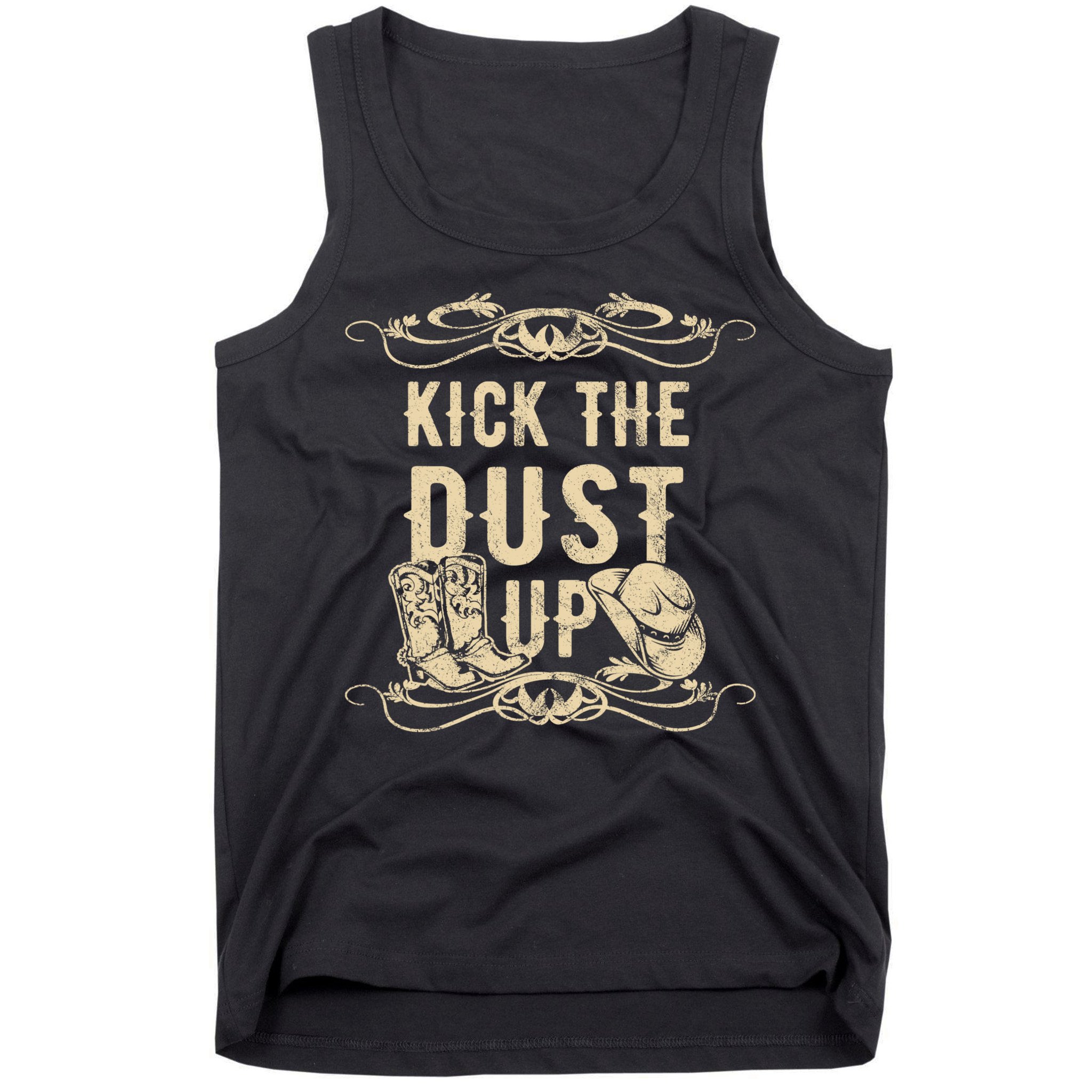 Kick The Dust Up Shirt Country Vintage Tee For Dancers Tank Top