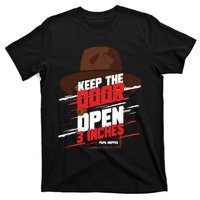 Keep The Door Open 3 Inches Papa Hopper T-Shirt