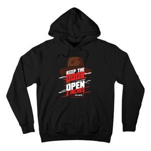 Keep The Door Open 3 Inches Papa Hopper Tall Hoodie