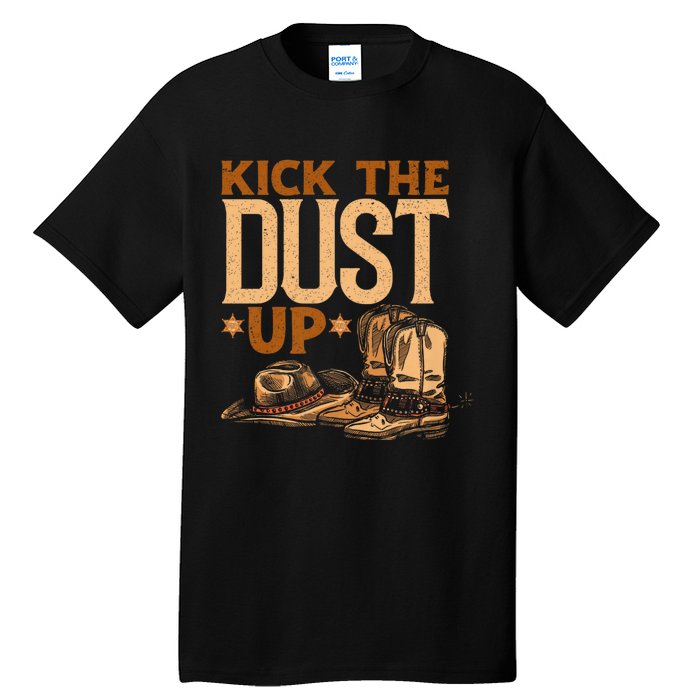 Kick The Dust Up Vintage Cowboys Western Line Dancing Tall T-Shirt