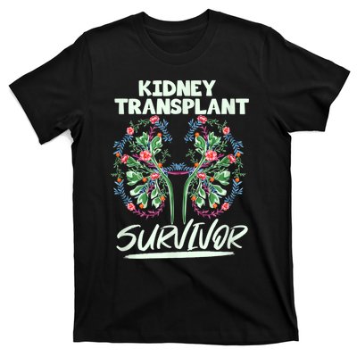 Kidney Transplant Design For An Organ Recipient T-Shirt