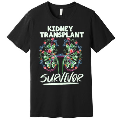 Kidney Transplant Design For An Organ Recipient Premium T-Shirt