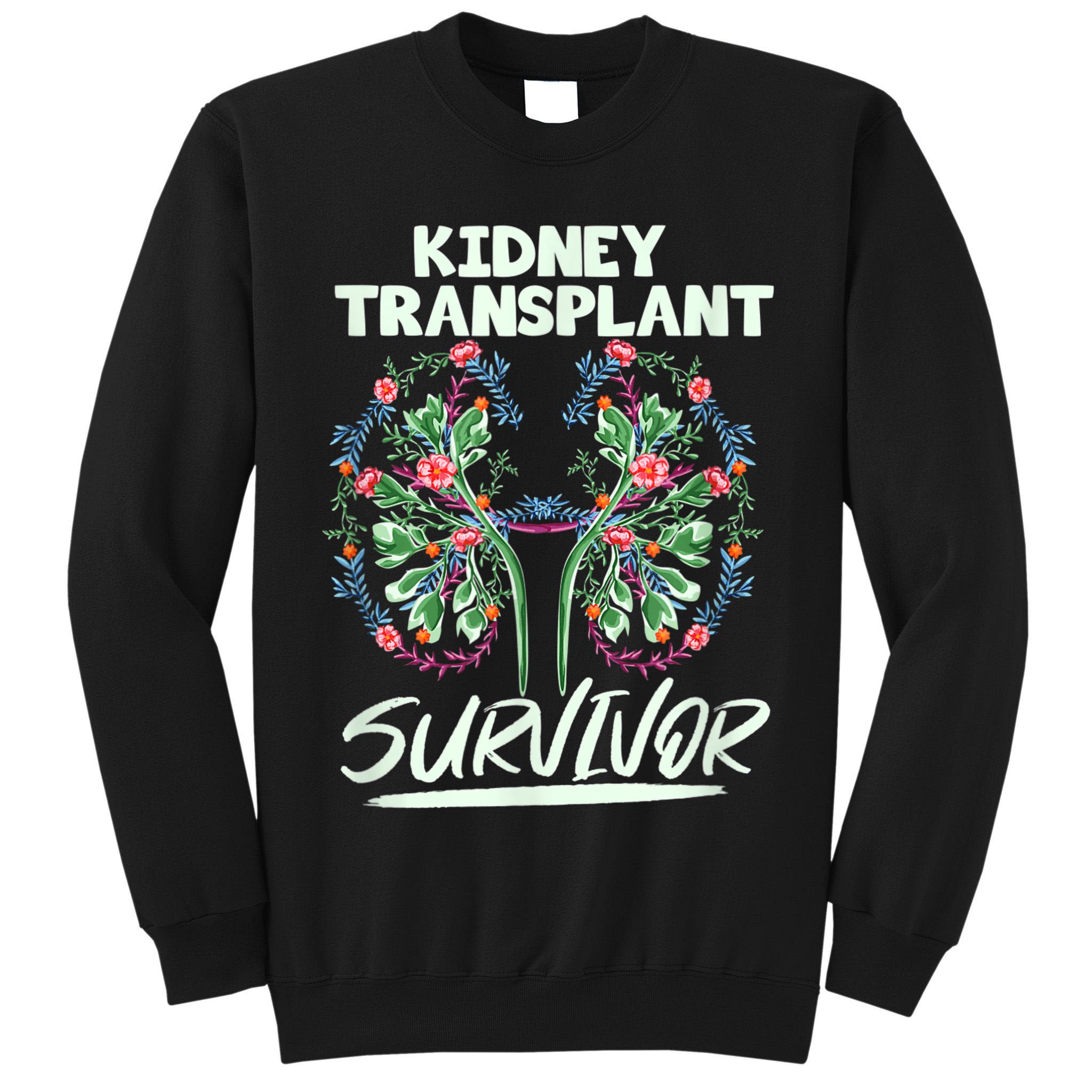 Kidney Transplant Design For An Organ Recipient Tall Sweatshirt