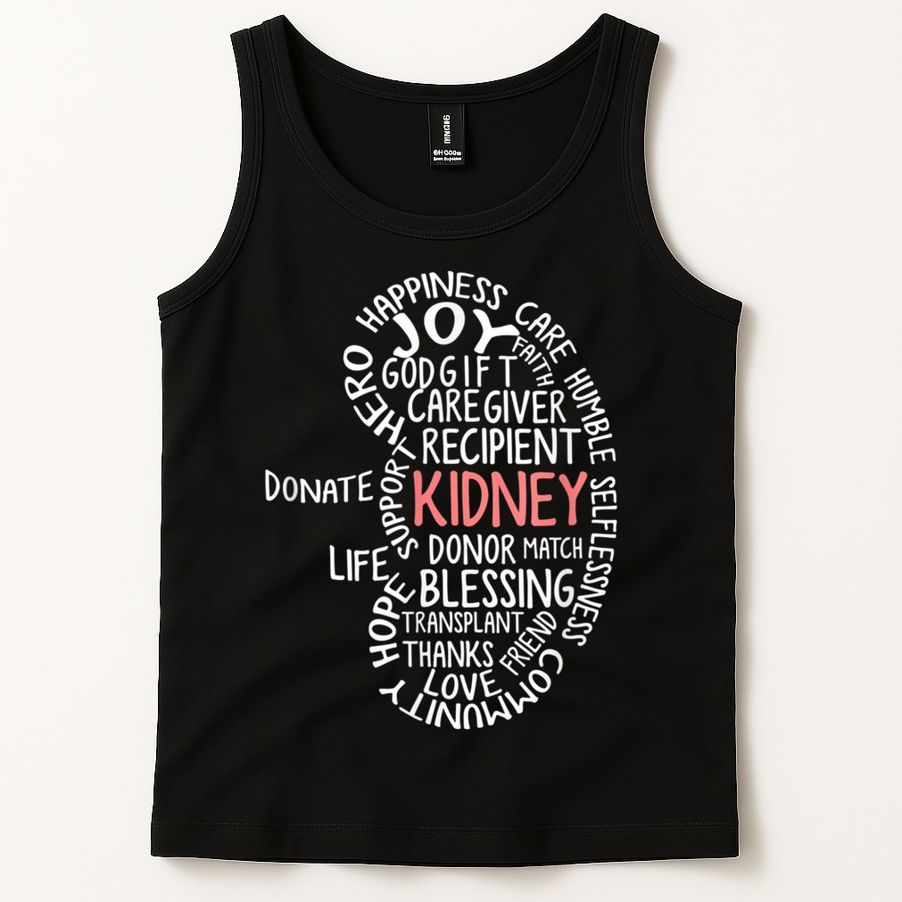 Kidney Transplant Donor Donate Surgery Recovery Tank Top