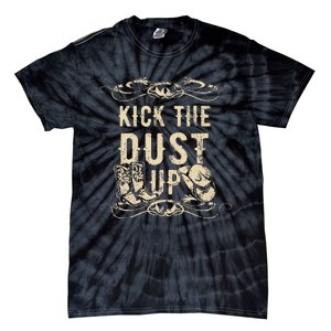 Kick The Dust Up Cowboy Cowgirl Western Tie-Dye T-Shirt