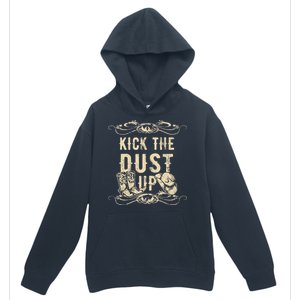 Kick The Dust Up Cowboy Cowgirl Western Urban Pullover Hoodie