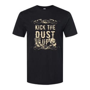 Kick The Dust Up Cowboy Cowgirl Western Softstyle CVC T-Shirt