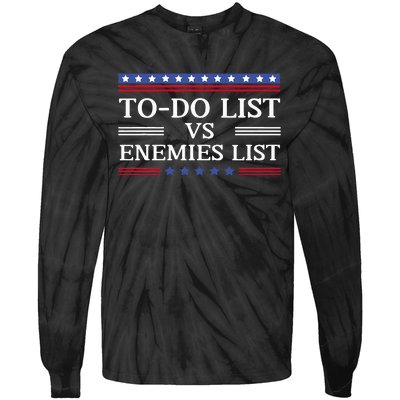 Kamala To Do List Vs Trump Enemies List Tie-Dye Long Sleeve Shirt