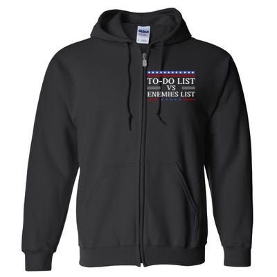 Kamala To Do List Vs Trump Enemies List Full Zip Hoodie