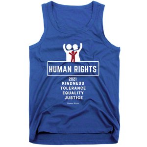 Kindness Tolerance Equality Justice Hu Rights Gift Tank Top