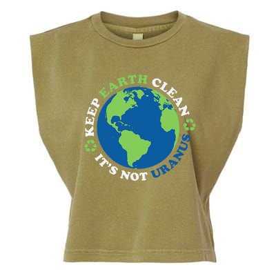 Keep The Earth Clean, It's Not Uranus Garment-Dyed Women's Muscle Tee