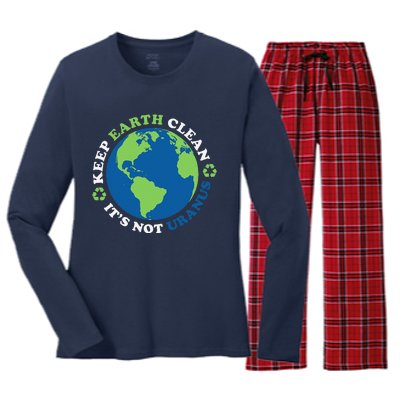 Keep The Earth Clean, It's Not Uranus Women's Long Sleeve Flannel Pajama Set 