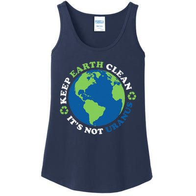 Keep The Earth Clean, It's Not Uranus Ladies Essential Tank