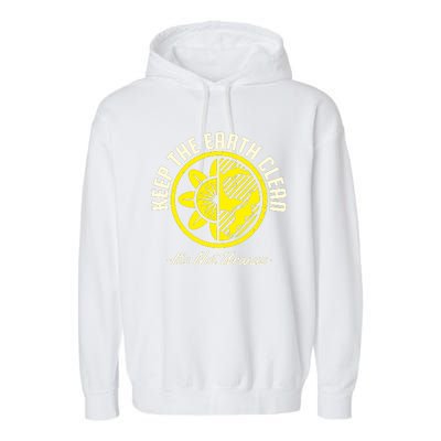 Keep The Earth Clean Its Not Uranus Garment-Dyed Fleece Hoodie